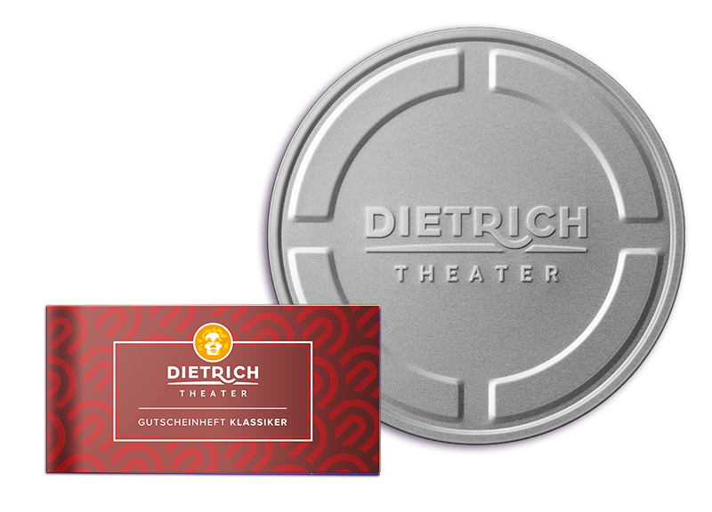 Gutscheinpaket KLASSIKER Gutscheinpaket KLASSIKER Motiv Dietrich Theater